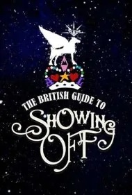 راهنمای بریتانیایی برای خودنمایی (The British Guide to Showing Off)