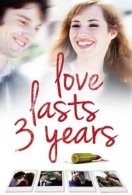 عشق سه سال دوام می‌آورد (Love Lasts Three Years)