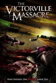 قتل‌عام ویکتورویل (The Victorville Massacre)