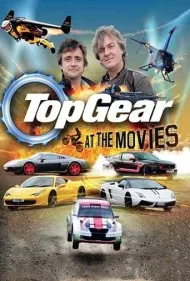 تخت گاز: در سینما (Top Gear: At the Movies)