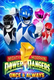 رنجرز قدرتمند مورفین: یک بار و همیشه (Mighty Morphin Power Rangers: Once And Always)