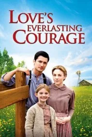 شجاعت ابدی عشق (Love's Everlasting Courage)