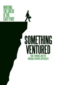 چیزی جسورانه (Something Ventured)