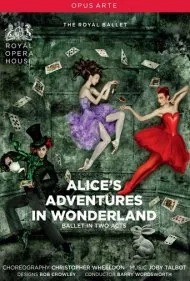 تالار اپرای سلطنتی: ماجراهای آلیس در سرزمین عجایب (Royal Opera House: Alice's Adventures in Wonderland)