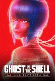 شبح درون پوسته: اس ای سی_2045 جنگ پایدار (Ghost in the Shell: SAC_2045 - Sustainable War)