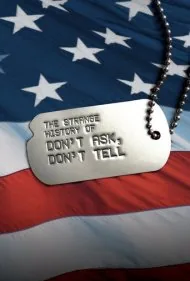 تاریخچه عجیب نپرس و نگو (The Strange History of Don't Ask, Don't Tell)