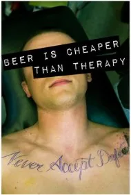 آبجو ارزان‌تر از روان‌درمانی است (Beer Is Cheaper Than Therapy)