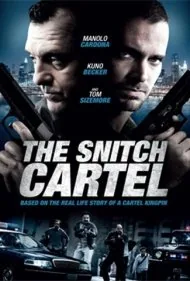 کارتل خبرچین‌ها (The Snitch Cartel)