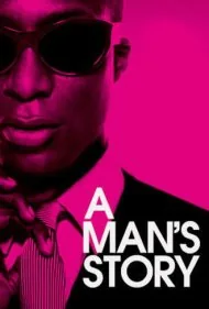 داستان یک مرد (A Man's Story)