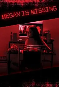 مگان گم شده است (Megan Is Missing)