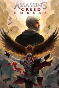 اساسینز کرید: اخگرها (Assassin's Creed: Embers)