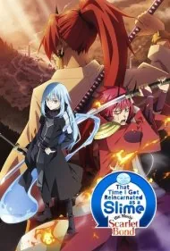 زمانی که به عنوان اسلایم تناسخ پیدا کردم (That Time I Got Reincarnated as a Slime the Movie: Scarlet Bond)