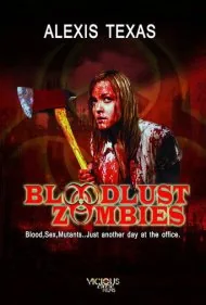 زامبی‌های تشنه به خون (Bloodlust Zombies)