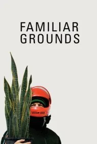زمین‌های آشنا (Familiar Grounds)
