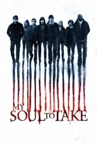 روحی برای گرفتن (My Soul to Take)