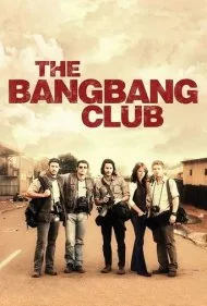 باشگاه بنگ بنگ (The Bang Bang Club)