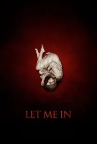 بگذار وارد شوم (Let Me In)
