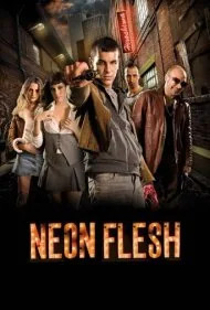 گوشت نئون (Neon Flesh)