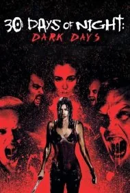 ۳۰ روز شب: روزهای تاریک (30 Days of Night: Dark Days)