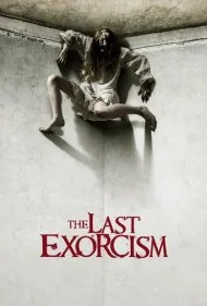 آخرین جن‌گیری (The Last Exorcism)