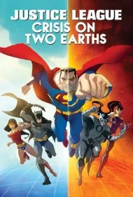 لیگ عدالت: بحران در دو زمین (Justice League: Crisis on Two Earths)
