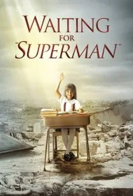 در انتظار سوپرمن (Waiting for "Superman")