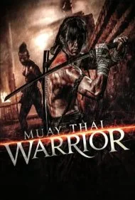 سامورایی یامادا: جنگجوی موای تای (Muay Thai Warrior)