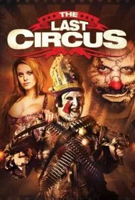 آخرین سیرک (The Last Circus)