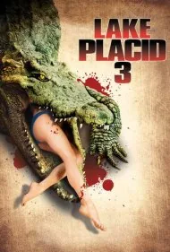 دریاچه آرام ۳ (Lake Placid 3)