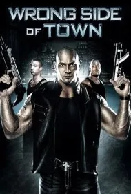 سمت اشتباه شهر (Wrong Side of Town)