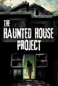 پروژه خانه جن‌زده (The Haunted House Project)