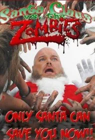 بابانوئل در برابر زامبی‌ها (Santa Claus Versus the Zombies)