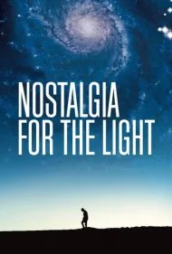 دلتنگی برای نور (Nostalgia for the Light)