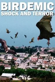 پرندگان جهنمی: شوک و وحشت (Birdemic: Shock and Terror)