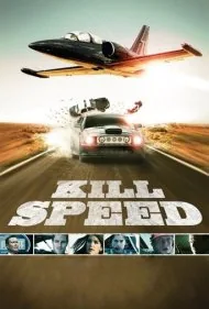 سرعت مرگبار (Kill Speed)
