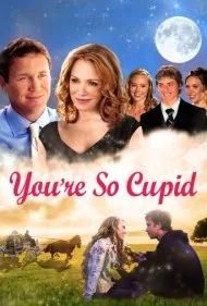 تو خیلی کوپید هستی (You're So Cupid)