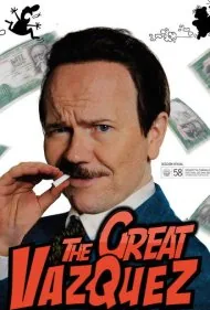 وازکز بزرگ (The Great Vazquez)