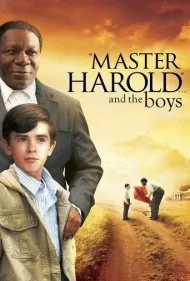 مستر هارولد... و پسرها (Master Harold... and the Boys)