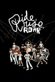 بران، برخیز، غرش کن (Ride, Rise, Roar)