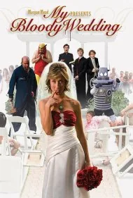 عروسی خونین من (My Bloody Wedding)