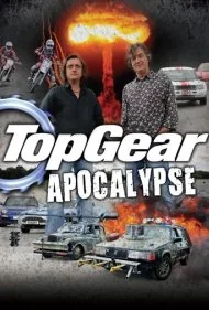 تخت گاز: آخرالزمان (Top Gear: Apocalypse)
