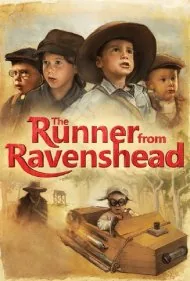 فراری از ریونزهدا (The Runner from Ravenshead)