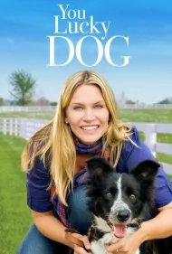 سگ خوش‌شانس تو (You Lucky Dog)