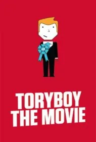توری‌بوی: فیلم (ToryBoy the Movie)
