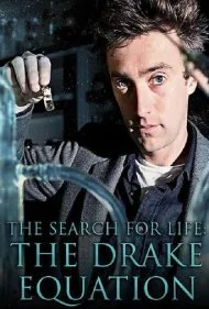 در جستجوی حیات: معادله دریک (The Search for Life: The Drake Equation)