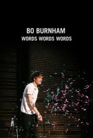 بو برنهام: کلمات، کلمات، کلمات (Bo Burnham: Words, Words, Words)