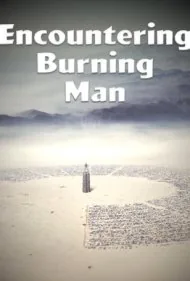 ملاقات با برنینگ من (Encountering Burning Man)