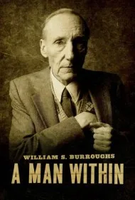 ویلیام اس. باروز: مردی در درون (William S. Burroughs: A Man Within)