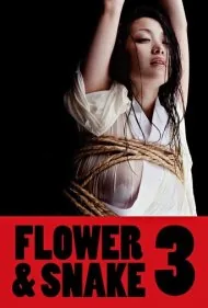 گل و مار ۳ (Flower &amp; Snake 3)