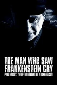 مردی که گریه فرانکنشتاین را دید (The Man Who Saw Frankenstein Cry)